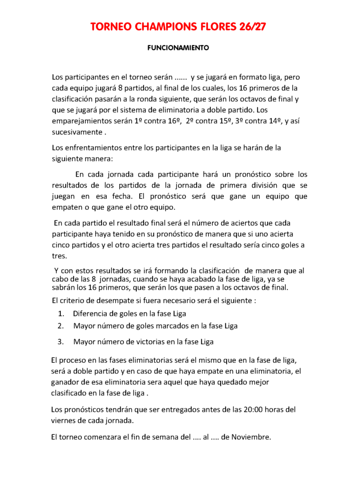 funcionamiento torneo de champions flores